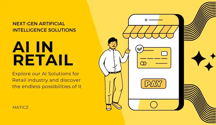 AI in Retail Industry: Use Cases, Applications and Benefits