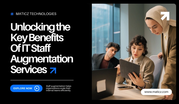 Top Benefits of IT Staff Augmentation for Your Businesses