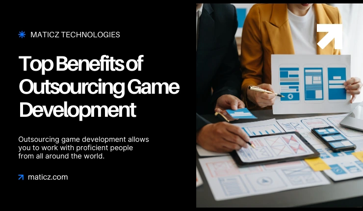 Key Benefits of Game Development Outsourcing in 2026
