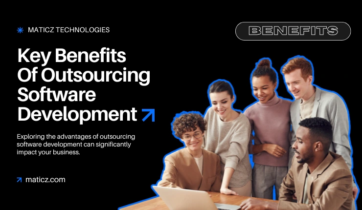 What are the Benefits of Outsourcing Software Development in 2025?