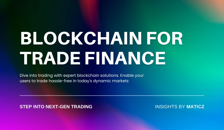 Blockchain For Trade Finance