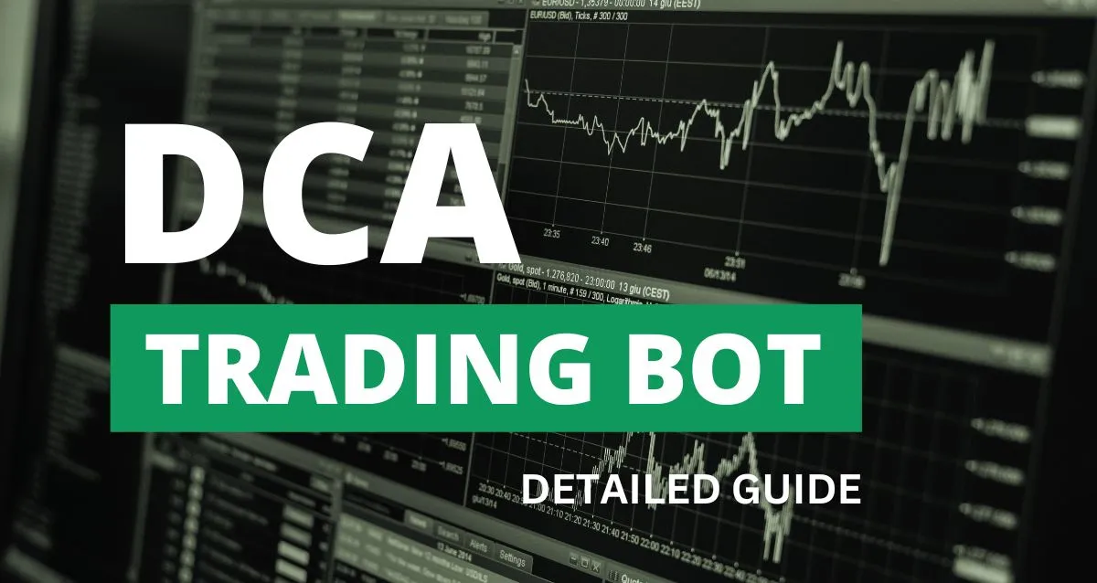 What is a DCA Bot? How to Create DCA Trading Bot?