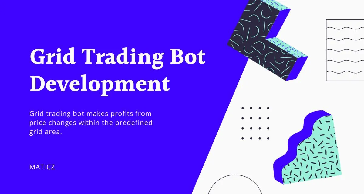 Grid Bot Development Guide: Create Crypto Grid Trading Bot
