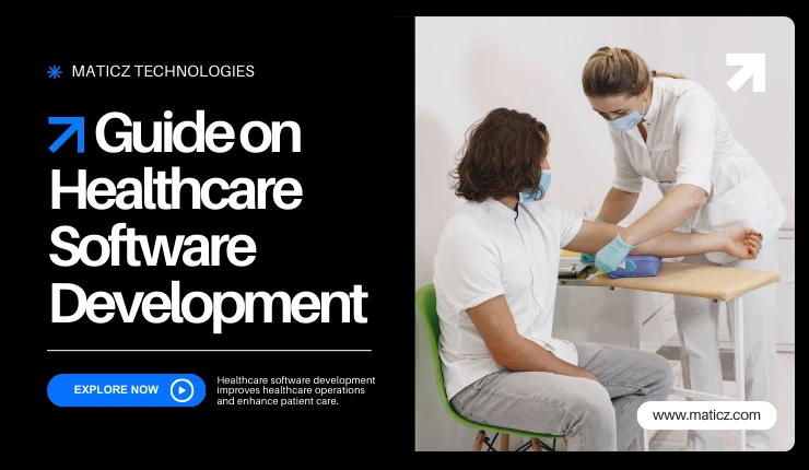 The Ultimate Guide to Healthcare Software Development in 2025