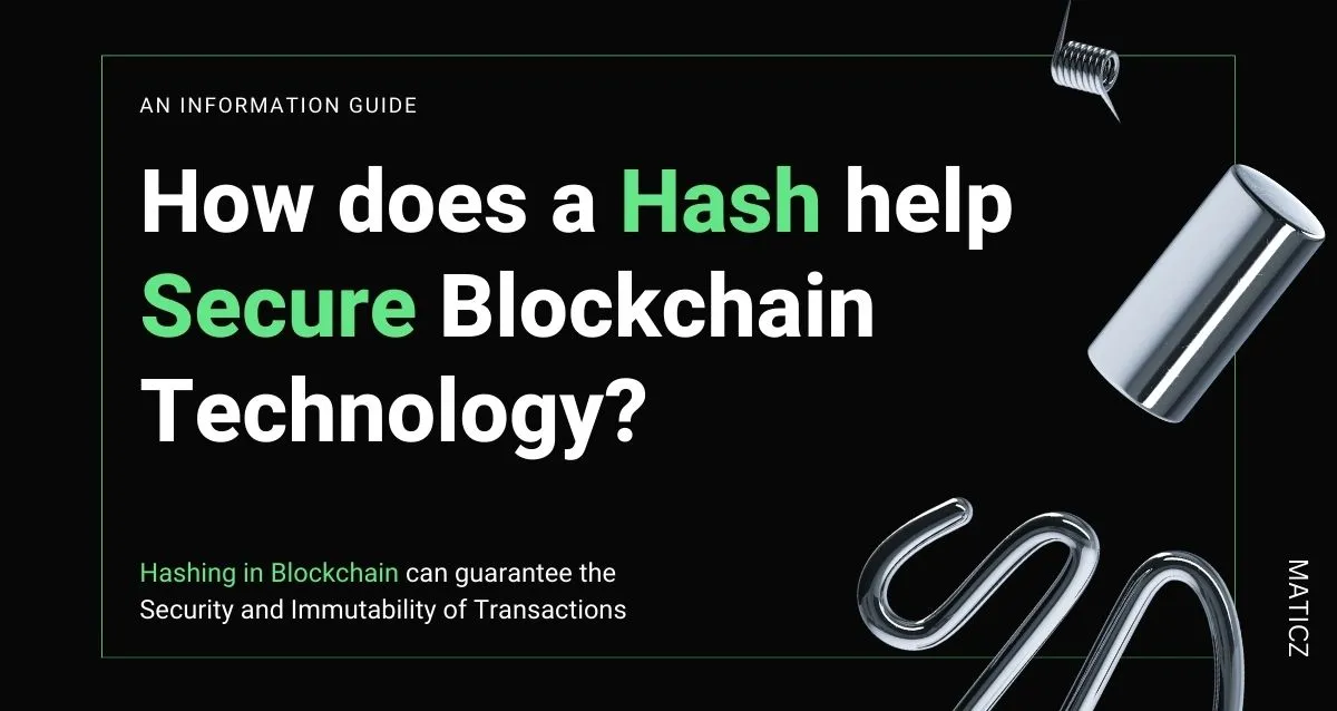 How Does a Hash Help Secure Blockchain Technology?