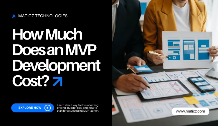 How Much Does It Cost to Build an MVP? Guide for 2025