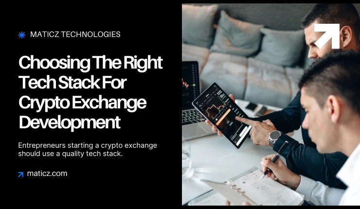 How to Choose the Right Tech Stack for Crypto Exchange Development?