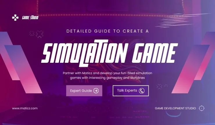 Simulation Game Development: How to Create a Simulation Game?