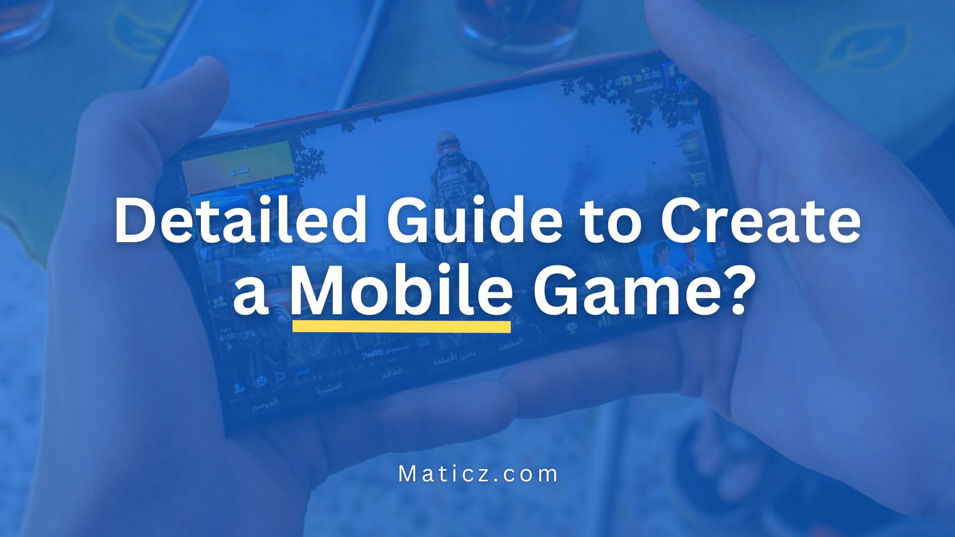 How to Make a Mobile Game App? [2024 Guide]