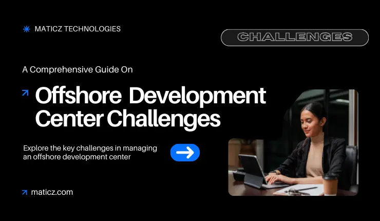 Challenges in Managing an Offshore Development Center (ODC)