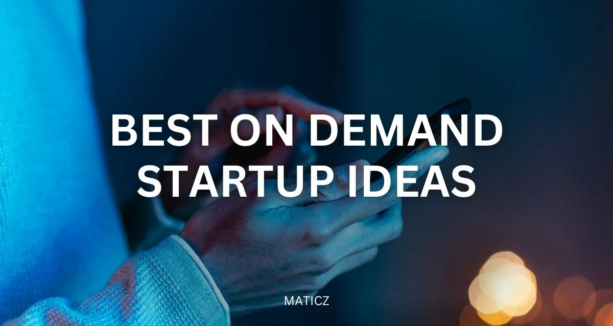 Best On Demand Startup Ideas 