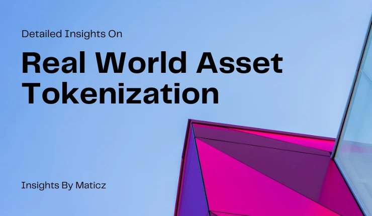 All About Real World Asset Tokenization