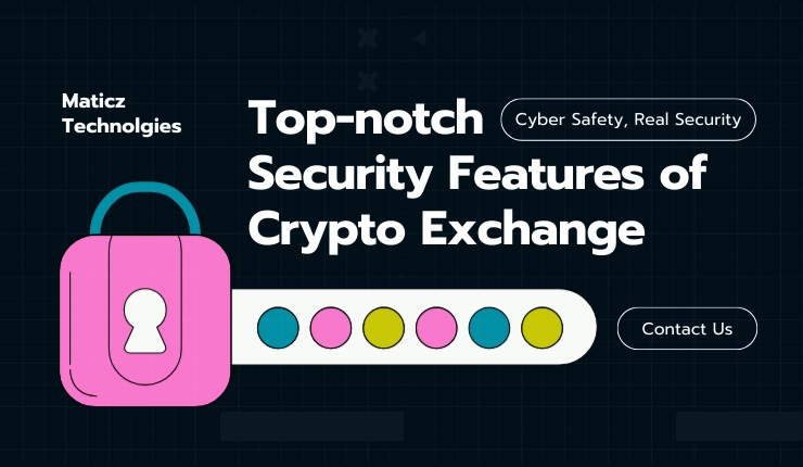 Best Security Practices for Cryptocurrency Exchange