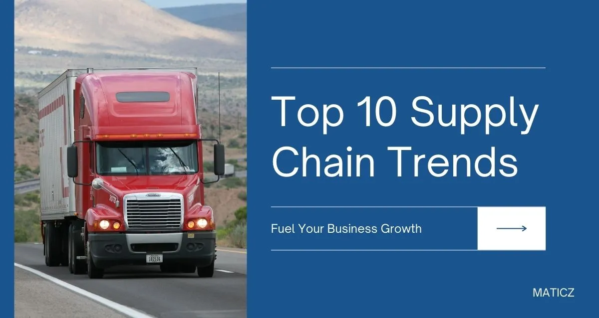 Top 10 Supply Chain Trends in 2025