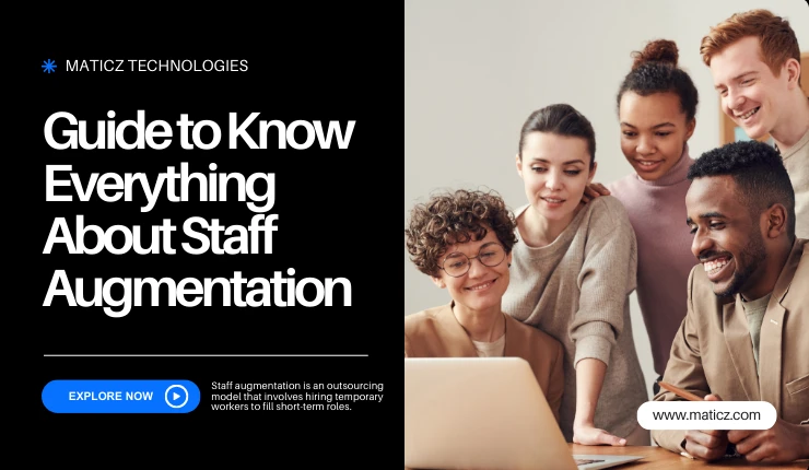 What is Staff Augmentation? A Complete Guide for 2025