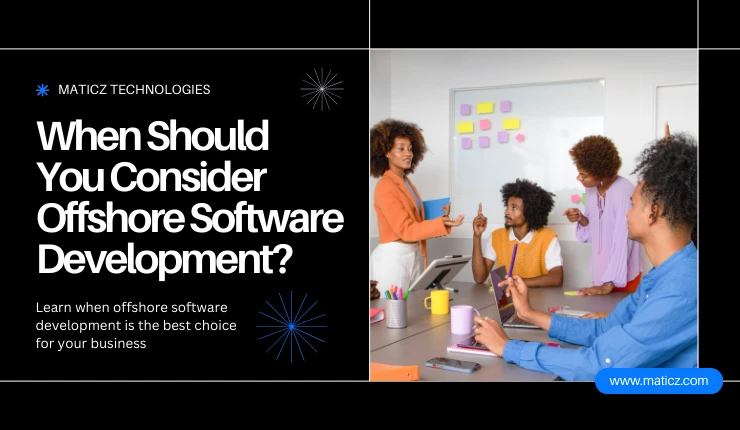 When Should You Choose Offshore Software Development?